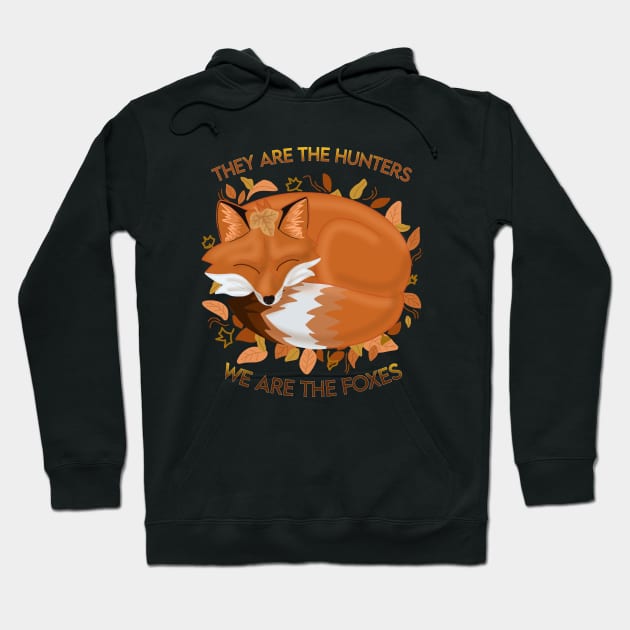 We are hunters best sale hoodies